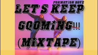 Formation Boyz- Let's Keep Gqoming!!!(Mixtape)