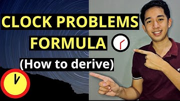 CLOCK PROBLEMS | How to Derive the (FORMULA)