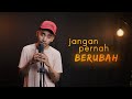 Jangan pernah berubah  st12  yan josua  rusdi cover