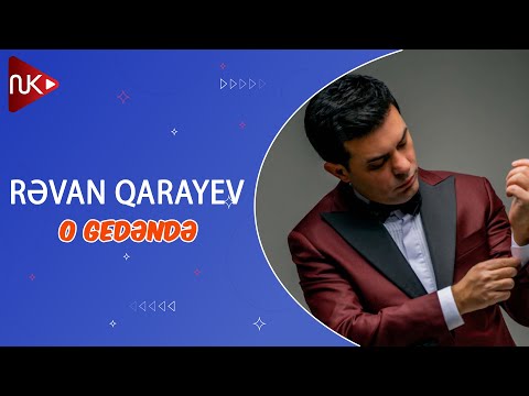 Revan Qarayev - O Gedende (Official Audio)