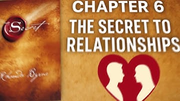 The Secret to Relationships | Chapter 6 | The Secret Rhonda Byrne Audiobook | The Law of Attraction