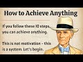 How to Achieve Anything || Learn English Through Motivation π₯ || Graded Reader || Improve English β
οΈ