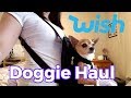Testing Out A Doggie WISH Haul
