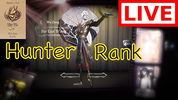 Wu Chang Hunter Session! (Identity V)