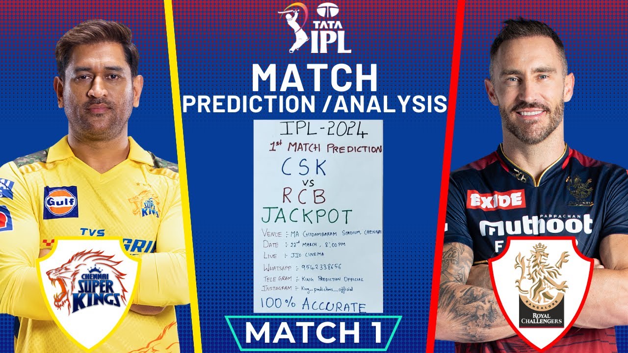 IPL 2024 1st Match CSK vs RCB Prediction | Preview | Chennai vs ...
