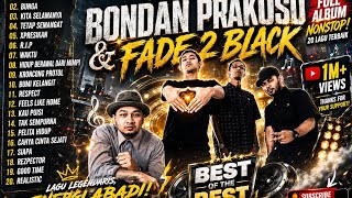 Kumpulan Lagu Bondan Prakoso & Fade 2 Black Terbaik | Full Album Nonstop | tanpa iklan