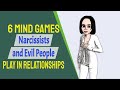 6 clever mind games narcissists and evil people play in relationships