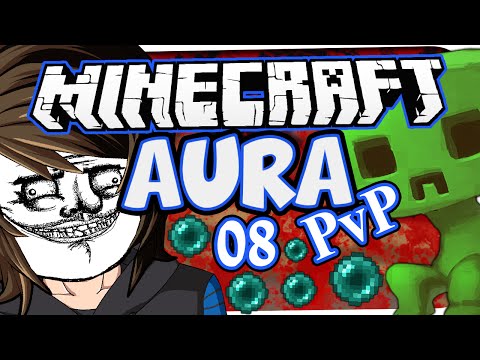 MINECRAFT: AURA PVP SPECIAL ☆ #08 - DER SPANNER! ☆ Let's Play Minecraft: Aura