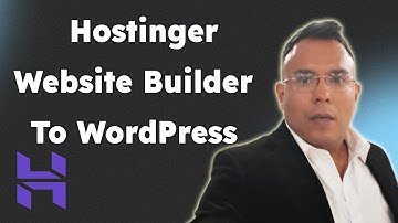 How To Switch From Hostinger Website Builder To WordPress   Quick Guide 2025