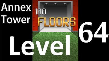 100 Floors Level 64 Annex Tower Solution Walkthrough