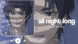 all night long - thuy ft. lil kev - edit audio (requested)