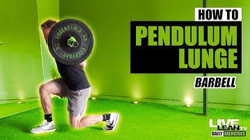 How To Do A BARBELL PENDULUM LUNGE | Exercise Demonstration Video and Guide