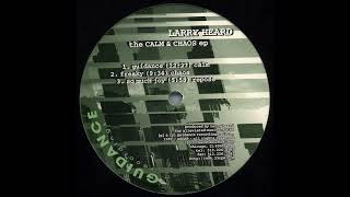 Larry Heard - The Calm &amp; Chaos EP (Full) (1997)