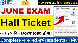 IGNOU Exam Hall Ticket June 2026 कब Release होगा | IGNOU June 2026 Exam Hall Ticket | IGNOU Exam