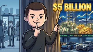 Information Life as a Silent Billionaire | You Have $5 Billion and Nobody Knows Guide