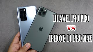 Huawei P40 Pro vs iPhone 11 Pro max | SpeedTest and Camera comparison