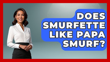 Does Smurfette Like Papa Smurf? - Exploring The Benelux