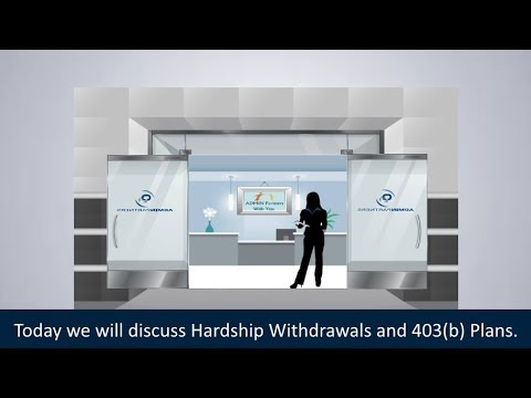 403(b) Hardship Withdrawals by ADMIN Partners