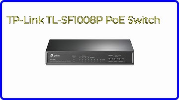 REVIEW (2025): TP-Link TL-SF1008P PoE Switch. First Look.