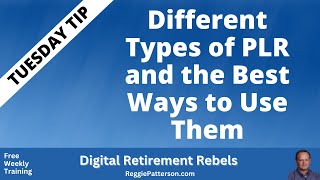 Different Types of PLR and the Best Ways to Use Them | Tuesday Tip News
