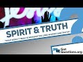 What does it mean to worship the lord in spirit and truth