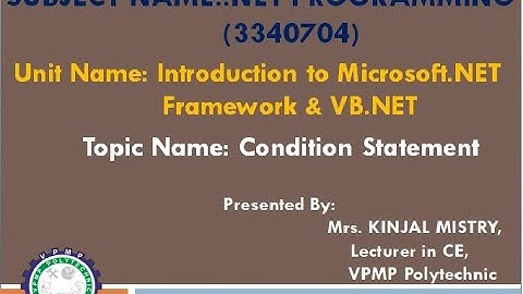 Condition Statement |.Net Programming|3340704|Mrs.Kinjal Mistry