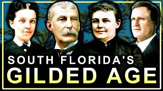 LIVE: The Gilded Age Families Who Built South Florida (Documentary)