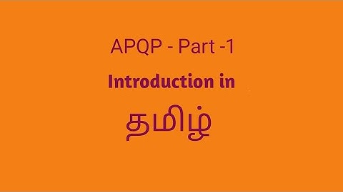 APQP- Introduction - Part-1-Tamil-தமிழ்