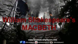 Open Auditions for William Shakespeares Macbeth, Brixham, Devon
