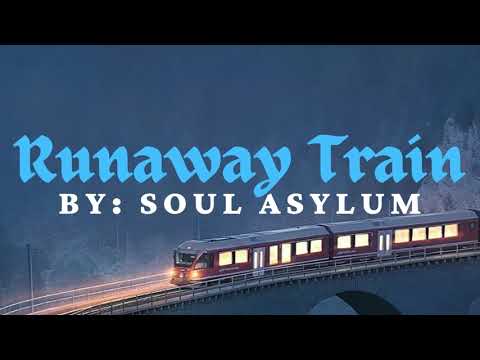 Soul Asylum - Runaway Train Lyrics