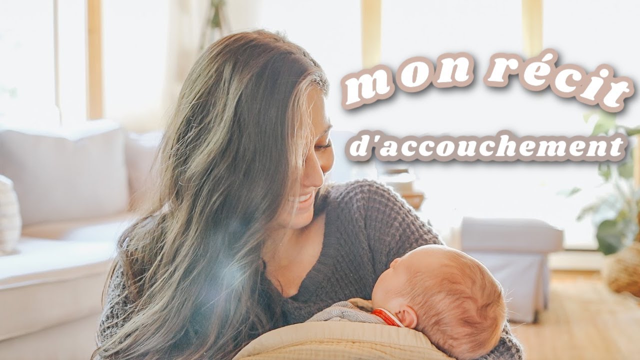 Mon récit d'accouchement