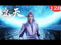 遮天128集:姜太虚最高光的两战有多燃,他的神曲有多恐怖?128集