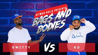 Bags and Bodies Season One Eliminations : Gwitty vs KD