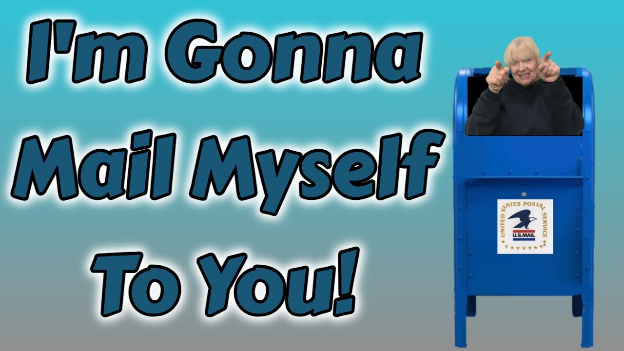 I'm gonna mail myself to you kids song - YouTube
