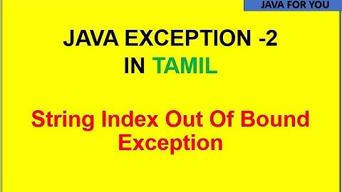 java String index out of bounds exception in tamil|core java in tamil|Java For You