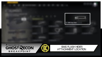 SMG Flash Hider Attachment Location | Ghost Recon Breakpoint