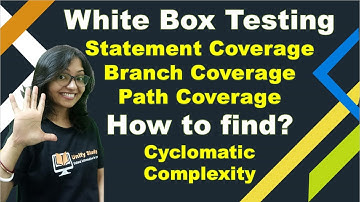 White Box Testing in Software Engineering  - Statement Coverage,Branch Coverage,Path Coverage |Day 7
