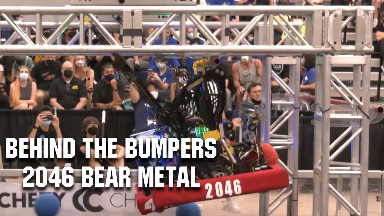 Behind the Bumpers 2046 Bear Metal Rapid React Robot YouTube
