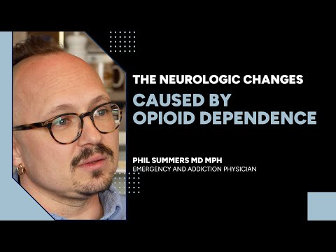 Neurologic Changes Caused by Opioid Dependence