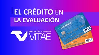 El Crédito en la Evaluación