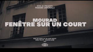 Kool M Da Loop Digga - Fenêtre sur un Court feat. Mourad (Clip Officiel)