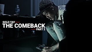 Solo Tay - The ComeBack PT2 (Music Video) #ShoyByAFP (4K)