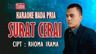 SURAT CERAI KARAOKE NADA PRIA CIPT: RHOMA IRAMA