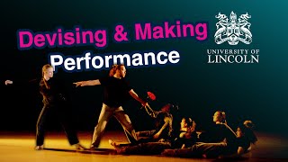 Devising & Making Module Performance | University of Lincoln