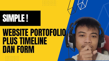 BUAT WEBSITE PORTOFOLIO SIMPLE PAKE TIMELINE & FORM UNTUK EMAIL