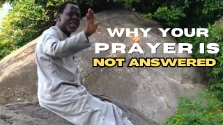 Why Your Prayer Is Not Answered 