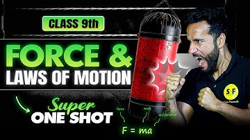 Class 9th Science | Force and Laws of Motion 🚀 Super One Shot | By Ashu Sir | NCERT