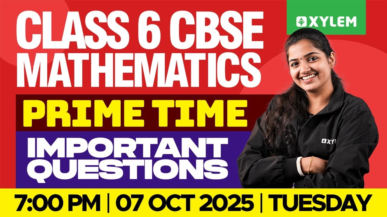 Class 6 CBSE Maths | Prime Time | Important Questions | Xylem Class 6 CBSE