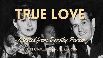 Dorothy Parker - True Love