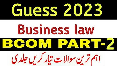 Bcom part 2 Business law guess paper 2023 | important Questions guess 2023